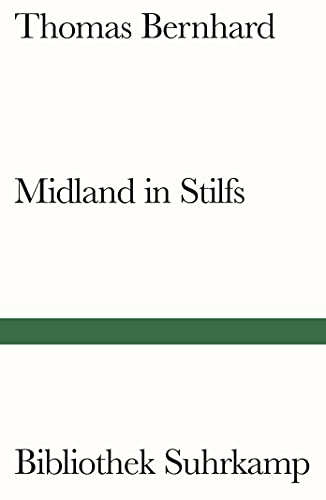 Midland in Stilfs: Drei Erzählungen (Bibliothek Suhrkamp) von Suhrkamp Verlag